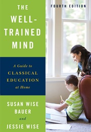 The Well-Trained Mind (Bauer)