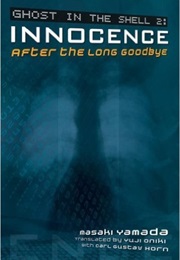 Ghost in the Shell 2 After the Long Goodbye (Masaki Yamada)