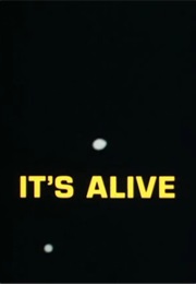It's Alive. (1974)