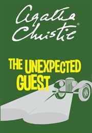 The Unexpected Guest (Agatha Christie)
