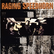 Raging Speedhorn - Raging Speedhorn