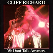 We Don't Talk Anymore - Cliff Richard