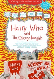 Hairy Who and the Chicago Imagists (2014)