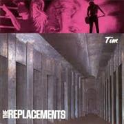 Tim the Replacements