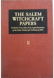 The Salem Witchcraft Papers (Paul S. Boyer)