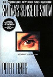 Smilla&#39;s Sense of Snow (Peter Høeg, Trans. Tiina Nunnally)