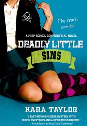 Deadly Little Sins (Kara Taylor)