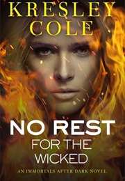 No Rest for the Wicked (Kresley Cole)