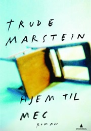 Hjem Til Meg (Trude Marstein)