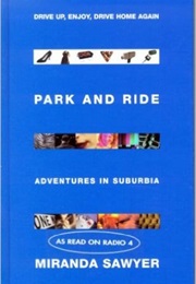 Park and Ride (Miranda Sawyer)