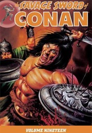 The Savage Sword of Conan, Vol. 19 (Roy Thomas)