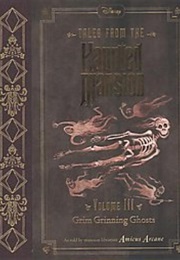 Tales of the Haunted Mansion: Grim Grinning Ghosts (Amicus Arcane)