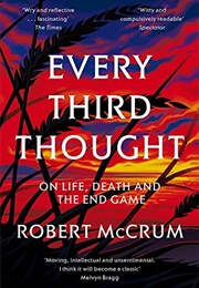 Every Third Thought (Robert McCrum)