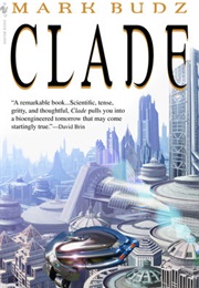 Clade (Mark Budz)