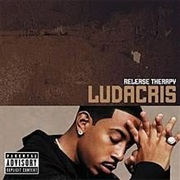 Ludacris - Release Therapy