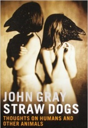 Straw Dogs (John Gray)