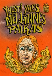 Yhesti Yhes Neljännes Paikas (Ville Pirinen)