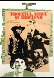 Profetul Aurul Si Ardelenii