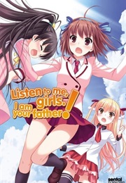 Listen to Me, Girls. I'm Your Father! (2012)