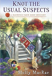 Knot the Usual Suspects (Molly MacRae)