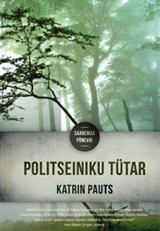 Politseiniku Tütar (Katrin Pauts)