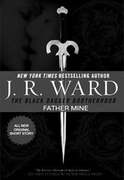 Father Mine (J.R. Ward)