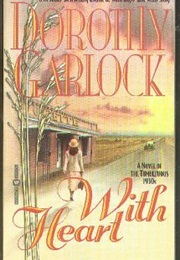 With Heart (Dorothy Garlock)