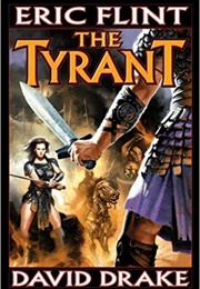 The Tyrant (Eric Flint &amp; David Drake)