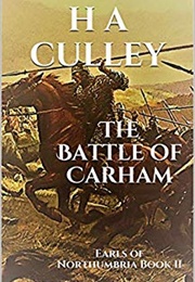 The Battle of Carham (H a Culley)