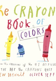 The Crayons' Book of Colors (Drew Daywalt)