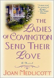 The Ladies of Covington Send Their Love (Joan Medlicott)