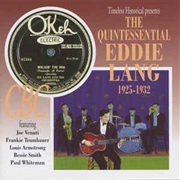 Eddie Lang ‎– the Quintessential Eddie Lang 1925-1932