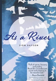 As a River (Sion Dayson)