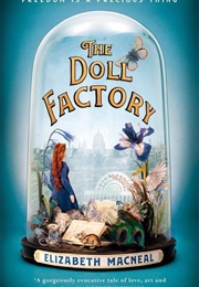 The Doll Factory (Elizabeth Macneal)