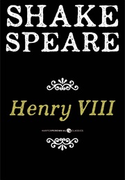 The Famous History of the Life of King Henry the Eighth (Shakespeare)