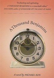 A Thousand Benjamins (Michael Kun)
