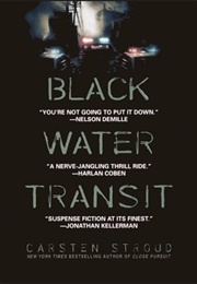 Black Water Transit (2009)