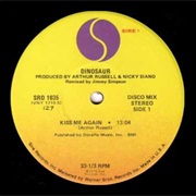 Dinosaur - Kiss Me Again