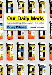 Our Daily Meds (Melody Petersen)