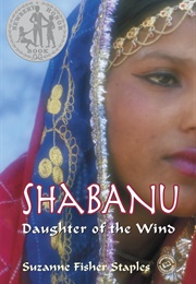Shabanu: Daughter of the Wind (Suzanne Fisher Staples)