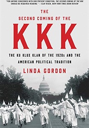 The Second Coming of the KKK (Linda Gordon)