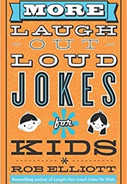 More Laugh Out Loud Jokes for Kids (Rob Elliot)