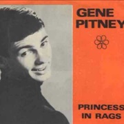 Princess in Rags .. Gene Pitney