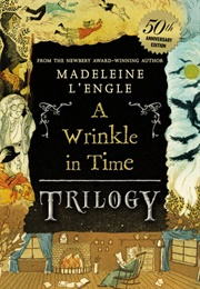 A Wrinkle in Time Trilogy (Madeleine L&#39;engle)
