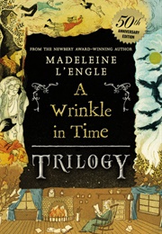 A Wrinkle in Time Trilogy (Madeleine L'engle)