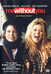 Me Without You (2001)