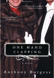 One Hand Clapping (Anthony Burgess)