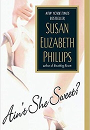 Ain&#39;t She Sweet? (Susan Elizabeth Phillips)