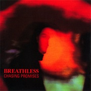 Breathless - Chasing Promises