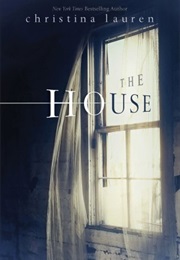 The House (Christina Lauren)